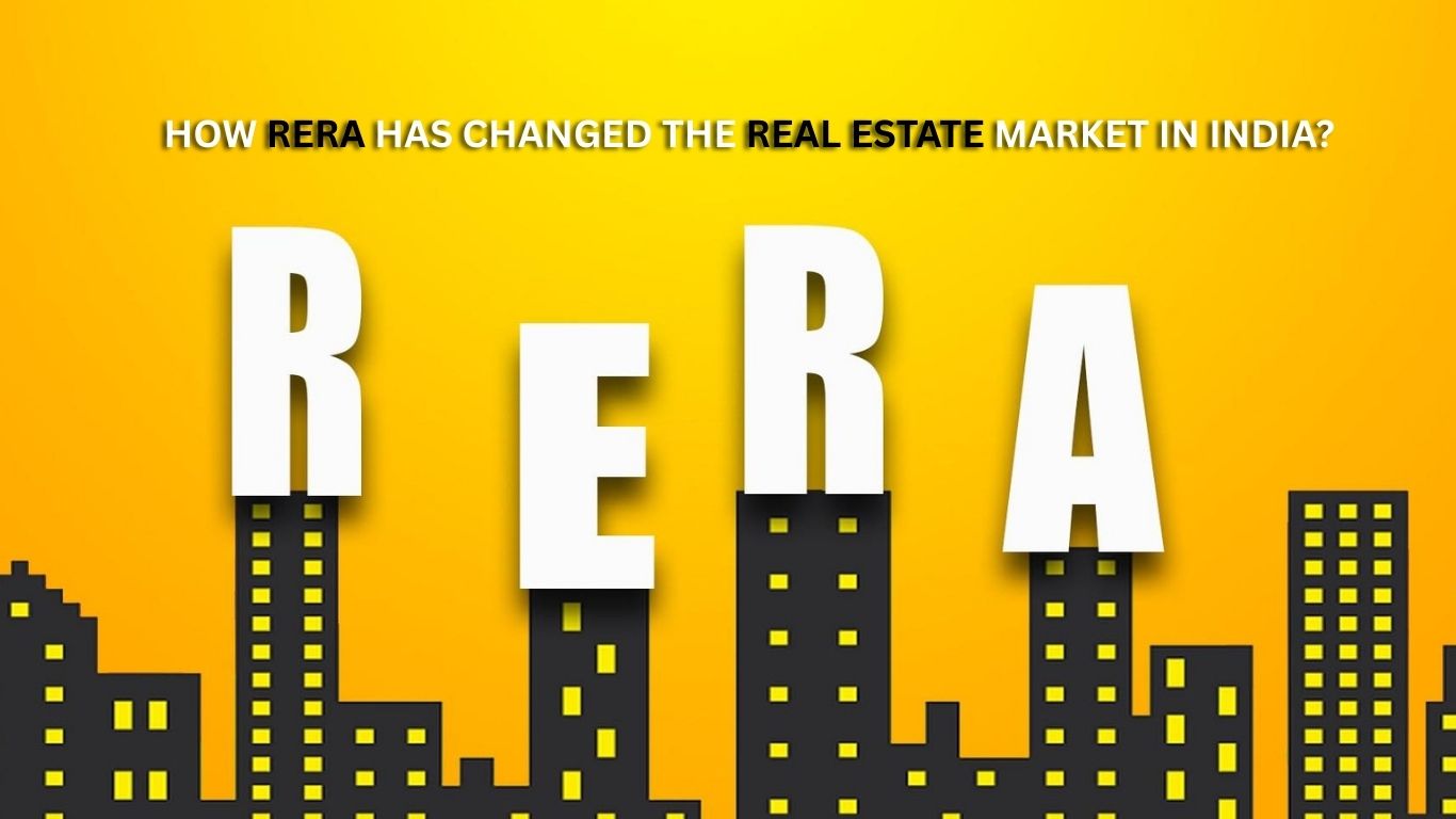 How RERA Has Changed The Real Estate Market In India - Sribha Realtech