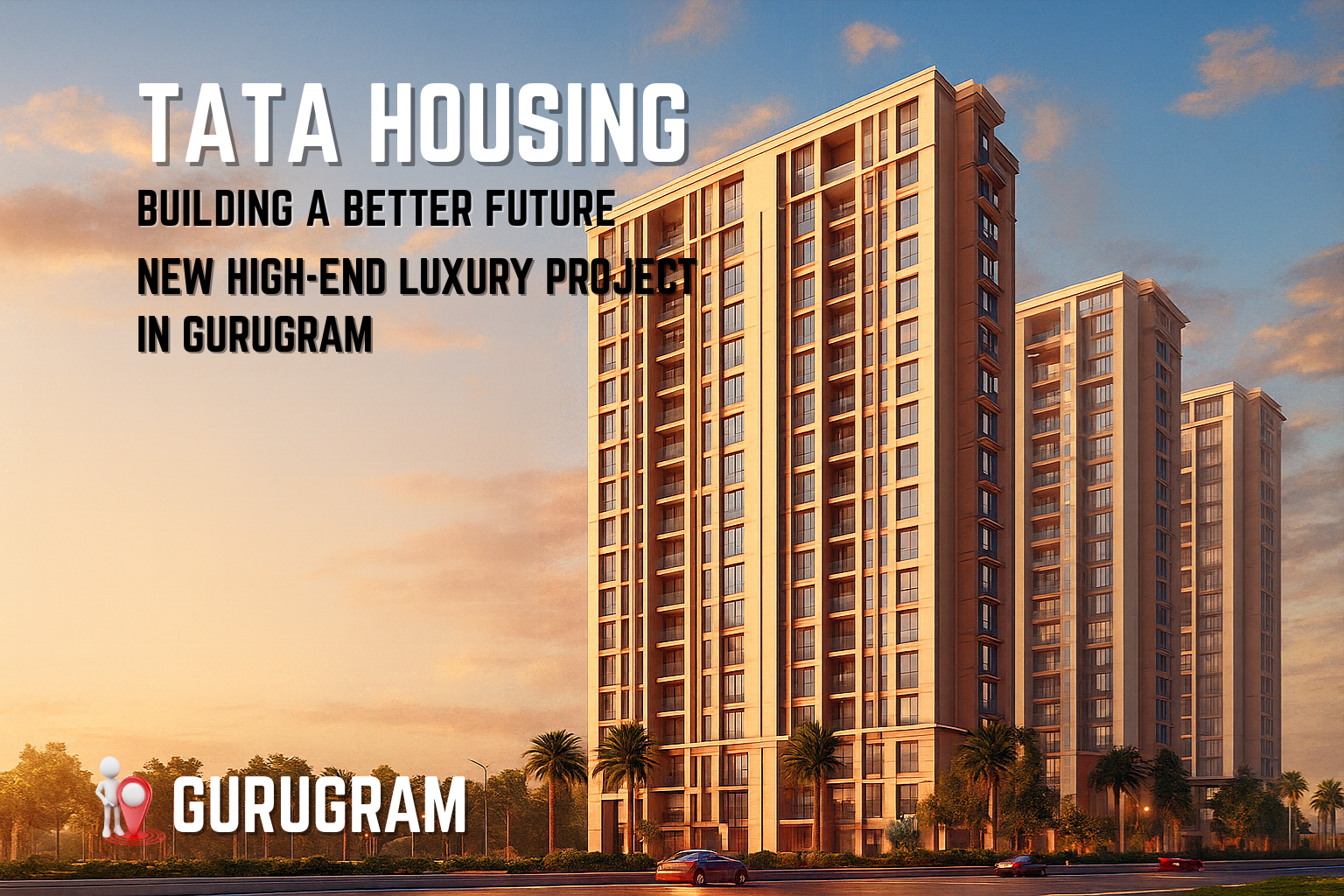 Deep dive into Tata Housing — history, top projects, market stance and its upcoming Gurugram luxury launch. Expert buying advice from Sribha Realtech.