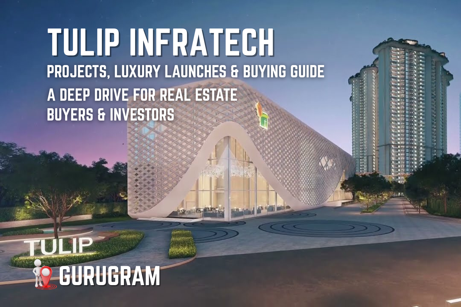 Looking to buy a Tulip Infratech property in Gurugram? Get RERA checks, negotiation support and handover help from Sribha Realtech — your trusted real estate adviser.